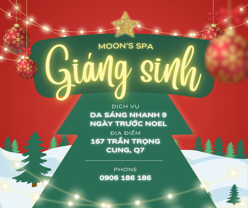 Liệu Trình Da Sáng 9 Ngày Trước Noel | Moon Spa Quận 7